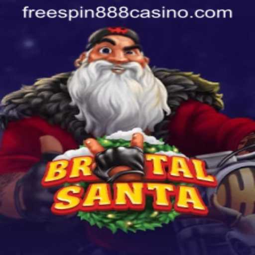 Exploring the Thrilling World of BrutalSanta at FREESPIN888 Casino